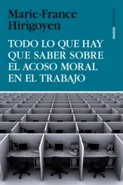 Portada Todo lo que hay que saber sobre el acoso moral en el trabajo