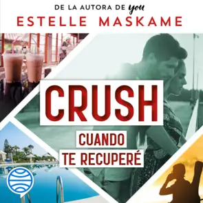 Portada Crush 3. Cuando te recuperé