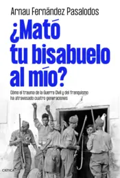 Portada ¿Mató tu bisabuelo al mío?