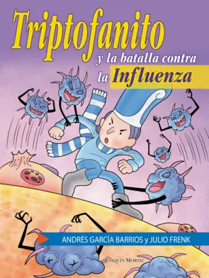 Portada Triptofanito y la batalla contra la Influenza