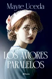 Portada Los amores paralelos  (Edición especial firmada)