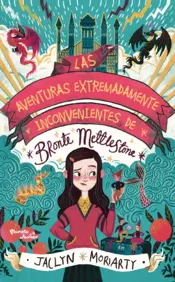 Portada Las aventuras extremadamente inconvenientes de Bronte Mettlestone