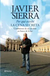 Portada Por qué escribí La cena secreta
