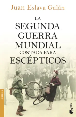 Portada La segunda guerra mundial contada para escépticos