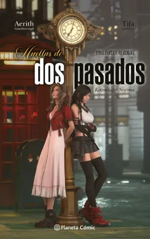 Portada Final Fantasy VII Remake. Huellas de dos pasados (novela)