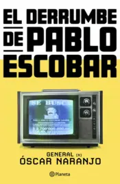 Portada El derrumbe de Pablo Escobar