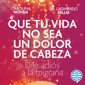 Portada Que tu vida no sea un dolor de cabeza