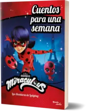 Miniatura portada 3d Miraculous. Las aventuras de Ladybug. Cuentos para una semana