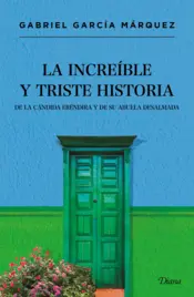 Portada La increíble y triste historia de la cándida Eréndira y de su abuela desalmada