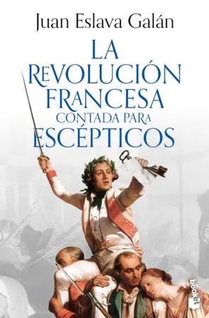 Portada La Revolución francesa contada para escépticos