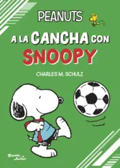 Portada Peanuts. A la cancha con Snoopy