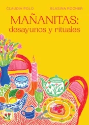 Portada Mañanitas: desayunos y rituales