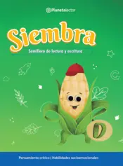 Portada Siembra. Libro del alumno D. Semillero de lectura y escritura.