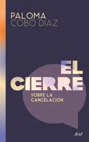 Portada El cierre. Sobre la cancelación