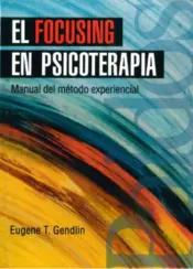 Portada El focusing en psicoterapia