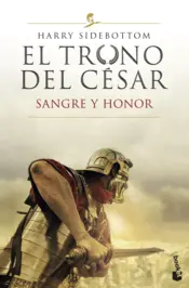 Portada El trono del césar. Sangre y honor