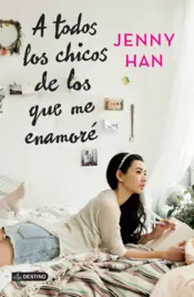Portada A todos los chicos de los que me enamoré (Edición mexicana)