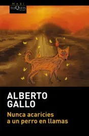 Portada Nunca acaricies a un perro en llamas