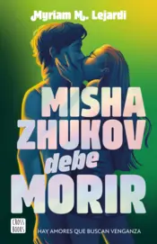 Portada Misha Zhukov debe morir
