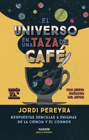 Portada El universo en una taza de café (10.º aniversario)