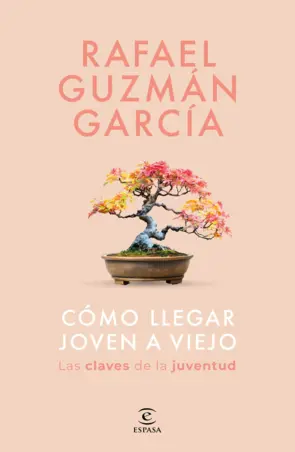 Portada Cómo llegar joven a viejo