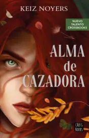 Portada Alma de cazadora