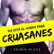 Portada No está el horno para cruasanes