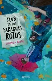 Cover image Club de los paraguas rotos