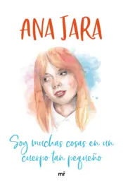 Portada Soy muchas cosas en un cuerpo tan pequeño