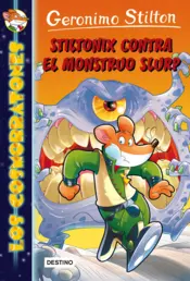 Portada Stiltonix contra el monstruo Slurp