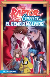 Portada Escuela RaptorGamer 2. El gemelo malvado