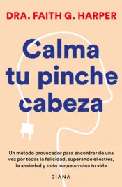 Portada Calma tu pinche cabeza