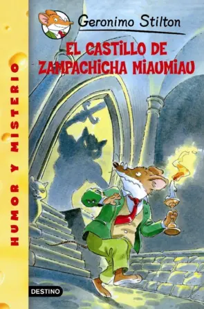 Portada Geronimo Stilton. El castillo de Zampachicha Miaumiau