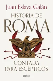 Portada Historia de Roma contada para escépticos