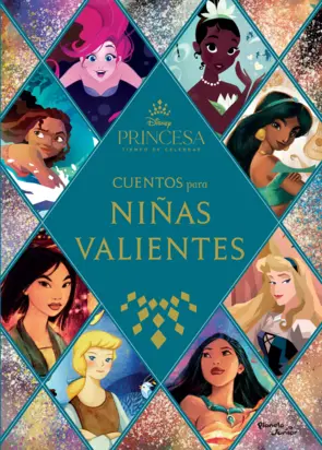 Portada Disney Princesas. Cuentos para niñas valientes