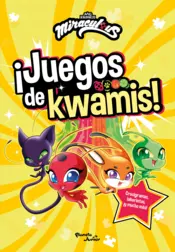 Portada Ladybug. ¡Juegos de kwamis!