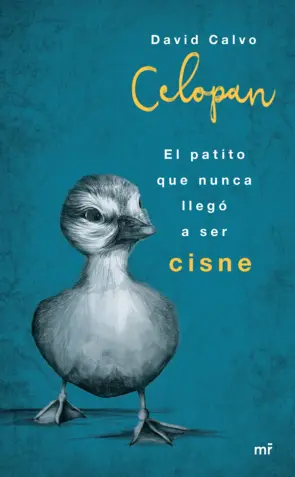 Portada El patito que nunca llegó a ser cisne