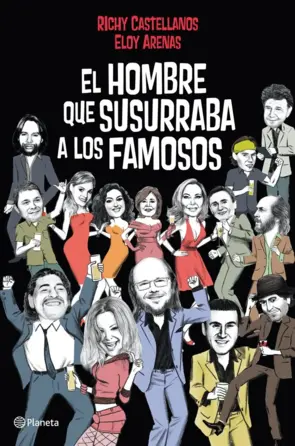 Portada El hombre que susurraba a los famosos