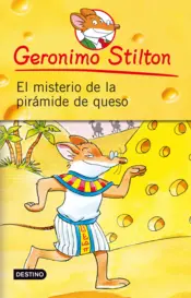 Portada Geronimo Stilton. El misterio de la pirámide de queso