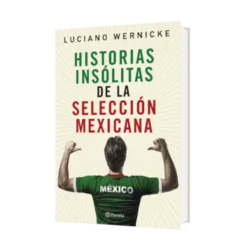 Portada Historias insólitas de la selección mexicana