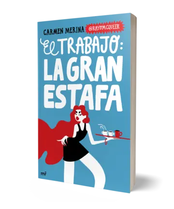 Portada El trabajo: La gran estafa