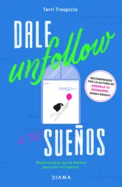 Portada Dale unfollow a tus sueños