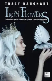 Portada Iron flowers