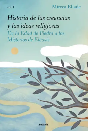 Portada Historia de las creencias y las ideas religiosas I