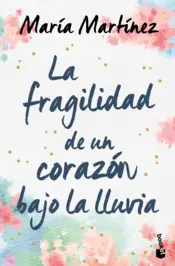 Portada La fragilidad de un corazón bajo la lluvia