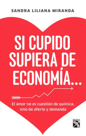 Portada Si Cupido supiera de economia