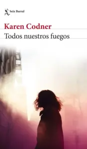 Cover image Todos nuestros fuegos