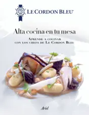 Portada Alta cocina en tu mesa. (Edición mexicana)