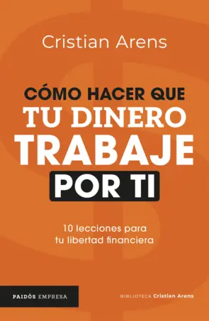 Portada Cómo hacer que tu dinero trabaje por ti