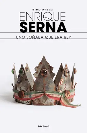 Portada Uno soñaba que era rey